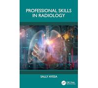 Professional Skills in Radiology