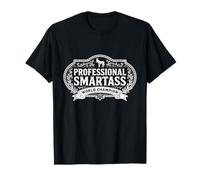 Professional Smartass World Champion T-Shirt
