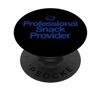 Professional Snack Provider Funny Parents Mom Dads Toddler PopSockets Adhesive PopGrip