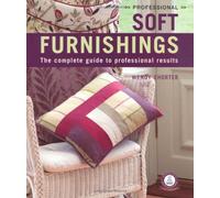 Professional Soft Furnishings: The Complete Guide to Professional Results by Wendy Shorter (2010-04-06)