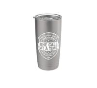 Professional Stress Management One Call at a Time Badge Art Stainless Steel Insulated Tumbler