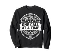 Professional Stress Management One Call at a Time Badge Art Sweatshirt