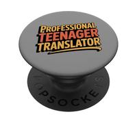 Professional Teenager Translator - Funny Parenting PopSockets Adhesive PopGrip