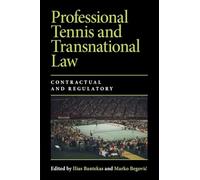 Professional Tennis and Transnational Law: Contractual and Regulatory
