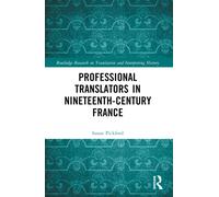Professional Translators in Nineteenth-Century France