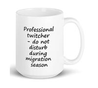 Professional Twitcher Birdwatching Mug - “Do Not Disturb During Migration Season” Ceramic Coffee Cup - Gift for Bird Lovers, Birdwatchers, Ornithology Fans & Birding Enthusiasts (350ml)