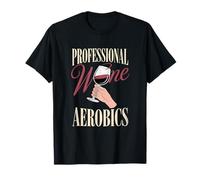 Professional Wine Aerobics T-Shirt