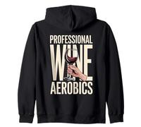 Professional Wine Aerobics Zip Hoodie