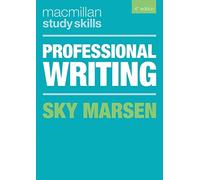 Professional Writing: 68 (Macmillan Study Skills)