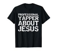 Professional Yapper About Jesus Funny Christian Evangelism Value Graphic T-Shirt