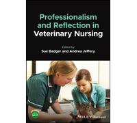Professionalism and Reflection in Veterinary Nursing