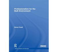 Professionalism for the Built Environment (BRI Research Series)