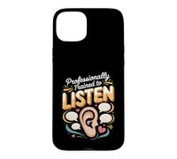 Professionally Trained to Listen Substance Abuse Counselor Case for iPhone 15 Plus