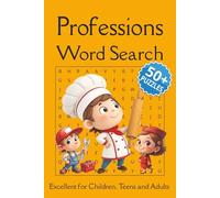 Professions Word Search: Word Searches with Easy to Read Print about Professions, Careers, Jobs and More | 6x9 inches, 110 pages | 50+ Puzzles... Great for Vacations, Holiday and Travel
