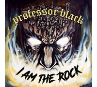 Professor Black - I Am The Rock (Blue Vinyl) [VINYL]