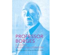 Professor Borges - A Course on English Literature