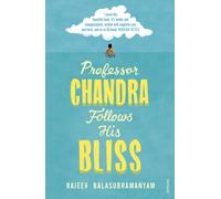 Professor Chandra Follows His Bliss