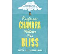 Professor Chandra Follows His Bliss