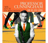 Professor Cunningham And His O Swing With The Old School (CD) (US IMPORT)