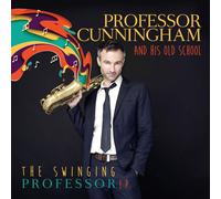 Professor Cunningham And His Old School The Swinging Professor (CD) (US IMPORT)