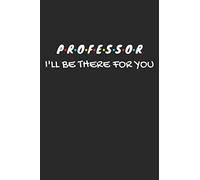 Professor Gifts: Lined Notebook Journal Paper Blank, a Gift for Professor to Write in (Volume 10)
