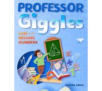 Professor Giggles: Case of the Missing Numbers