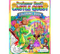 Professor Hoot's Castle Quest Coloring Book: Coloring Activity Book for Kids Ages 6-14