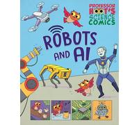 Professor Hoot's Science Comics: Robots and AI