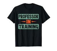 Professor in Training Professor T-Shirt