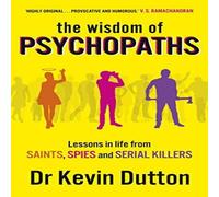 Professor Kevin Dutton The Wisdom of Psychopaths Paperback Book Professor Kevin Dutton Multicolor