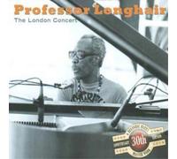 Professor Longhair London Concert, The: 30th Anniversary (CD) Album (US IMPORT)