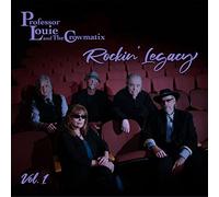 Professor Louie & The Crowmatix - Rockin' Legacy Vol. 1