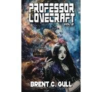 Professor Lovecraft #2 (Professor Sexton Lovecraft)