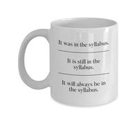 Professor Mug The Answer is On The Syllabus Funny Professor Gift Nurse Professor Funny Novelty Coffee Mug Tea Cup White Mug 11 Oz