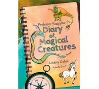 Professor Snagglewit's Diary of Magical Creatures : Fluency 3