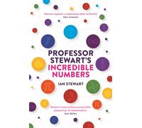 Professor Stewart's Incredible Numbers