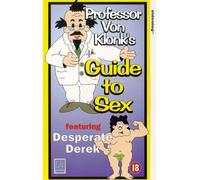 Professor Von Klonk's Guide To Sex [VHS]