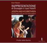 Profeti della Quinta; Elam Rotem - Elam Rotem - Rappresentatione di Giuseppe e i suoi fratelli