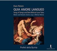 Profeti della Quinta - Elam Rotem - Quia Amore Langueo - Song of Songs and Dark Biblical Love Tales