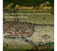 Profeti Della Quinta - Rossi: Il Mantovano Hebreo