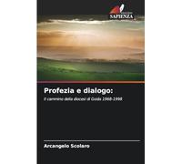 Profezia e dialogo: Il cammino della diocesi di Goiás 1968-1998