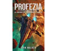 Profezia: La Guerra Dei Discendenti Libro 6