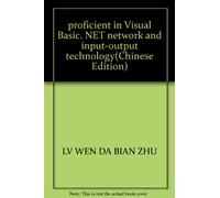 proficient in Visual Basic. NET network and input-output technology(Chinese Edition)