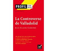 Profil - Carrière (Jean-Claude) : La Controverse de Valladolid