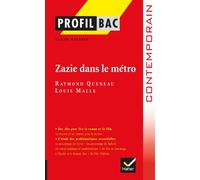 Profil d'une oeuvre: Zazie dans le metro: Analyse littéraire de l'oeuvre (Profil (308))