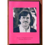 Profiles in Buddhist-Christian Dialogue: Robert Jonas