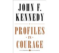 Profiles in Courage (Harper Perennial Deluxe Editions)