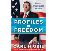 All American: The Heroes Who Shaped the United States and Changed the Course of World History