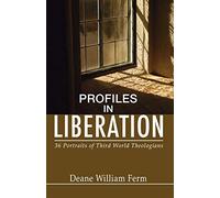 Profiles in Liberation: 36 Portraits of Third World Theologians
