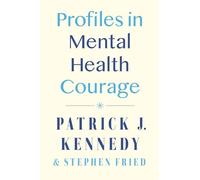 Profiles in Mental Health Courage